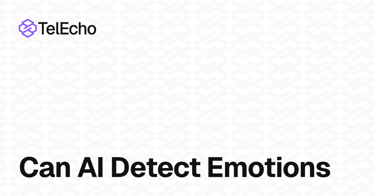 Can AI Detect Emotions? What Voice Agents Actually Hear on a Call